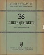 36 schede-quadretto. 2° ciclo didattico, terza quarta, quinta classe elementare