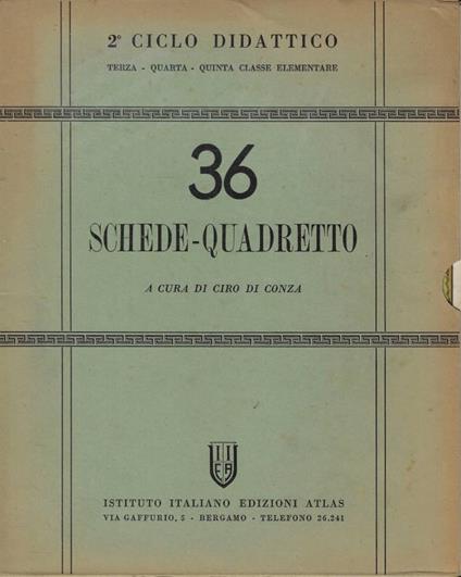 36 schede-quadretto. 2° ciclo didattico, terza quarta, quinta classe elementare - copertina