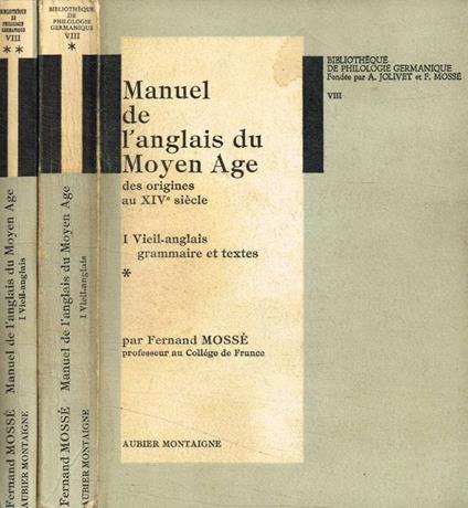 Manuel de l'anglais du Moyen Age. Des origines au XIV seècle. 2voll - copertina