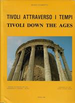 Tivoli attraverso i tempi / Tivoli Down the Ages