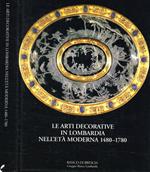 Le arti decorative in Lombardia nell'età moderna 1480-1780