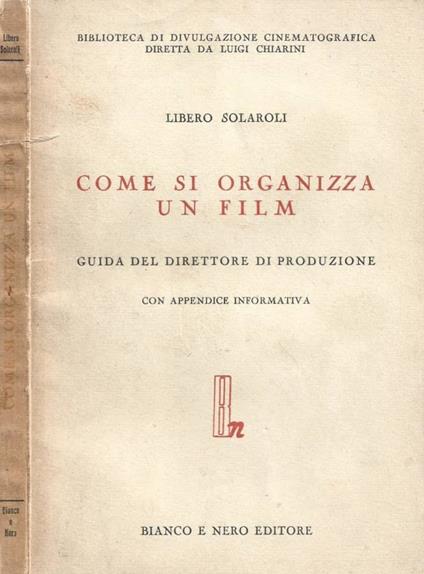 Come si organizza un film - Libero Solaroli - copertina