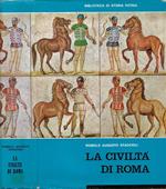 La civiltà di Roma: nel secolo d'oro dell'Impero