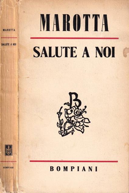 Salute a noi - Giuseppe Marotta - copertina