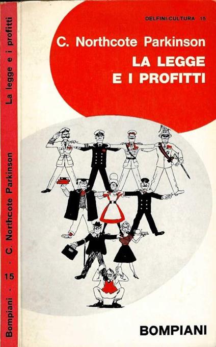 La legge e i profitti - Cyril Northcote Parkinson - copertina