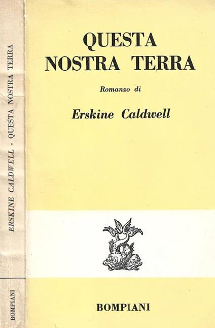Questa nostra terra - Erskine Caldwell - copertina