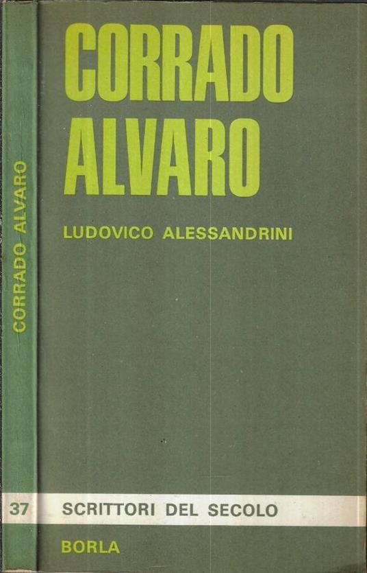 Corrado Alvaro ( Autografo ) - Ludovico Alessandrini - copertina