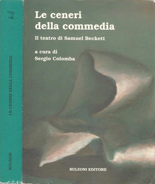Le ceneri della commedia - Sergio Colomba - copertina
