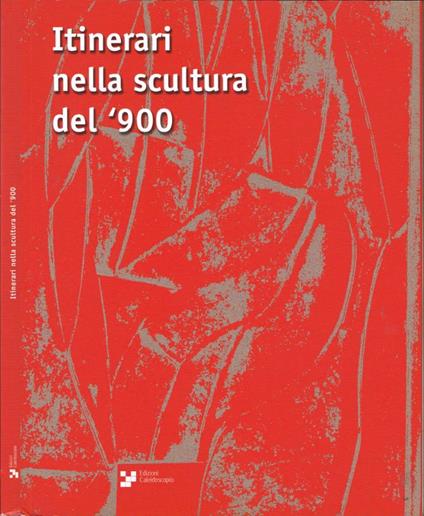 Itinerari nella scultura del '900 - copertina