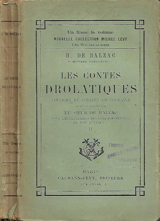 Les Contes Drolatiques (colligez ez Ebbayes de Touraine et mis en lumière per Le Sieur de Balzac pour l'esbattement des Pantagruélistes et non aultres). Vol II - copertina
