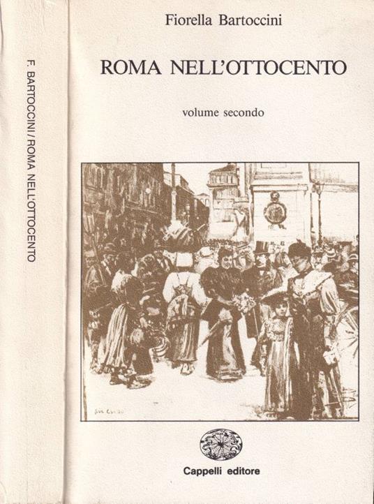 Roma nell'ottocento, vol. II - Fiorella Bartoccini - copertina