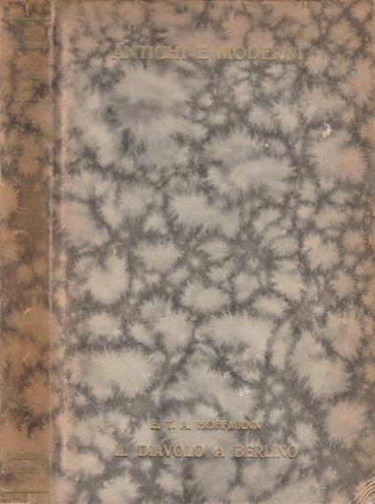 Il diavolo a Berlino, Il Cavalier Gluck, Il gorgheggio, Frammento della vita di tre amici - Ernst T. Hoffmann - copertina