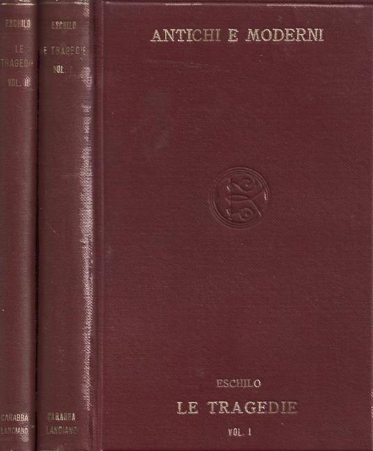 Le Tragedie. Due volumi - Eschilo - copertina