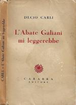 L' Abate Galiani mi leggerebbe (Autografo)