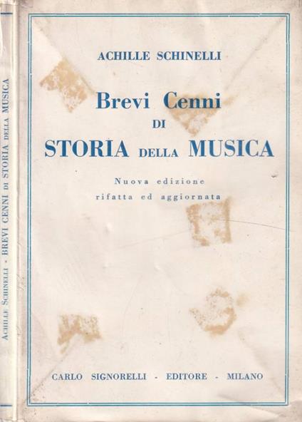 Brevi cenni di storia della musica - Achille Schinelli - copertina