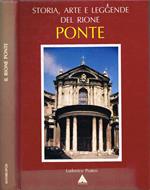 Storia, arte e leggende del Rione Ponte