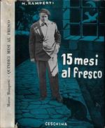 15 mesi al fresco ( Autografo )