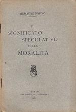 Il significato speculativo della moralità