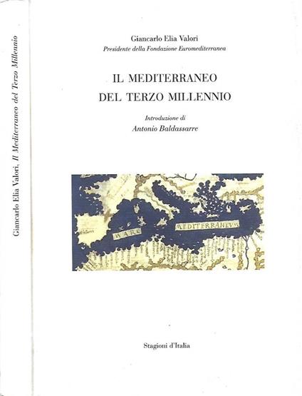 Il Mediterraneo del Terzo Millennio - Giancarlo Elia Valori - copertina