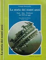 La storia dei nostri anni