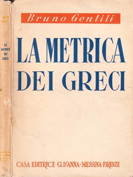 La metrica dei greci - Bruno Gentili - copertina