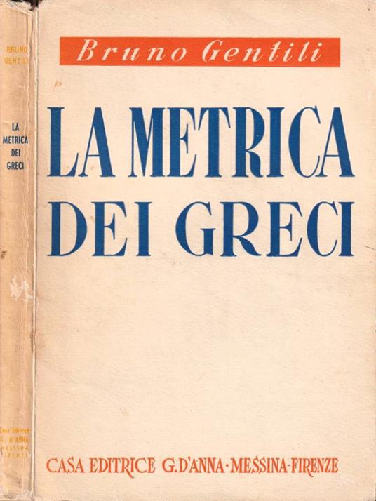 La metrica dei greci - Bruno Gentili - copertina