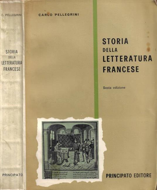 Storia della Letteratura Francese - Carlo Pellegrini - copertina