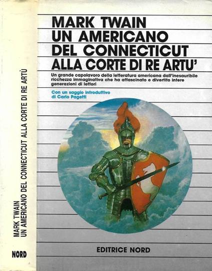 Un Americano del Connecticut alla Corte di Re Artù - Mark Twain - copertina