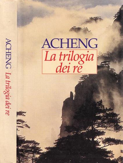 La trilogia dei re - Acheng - copertina