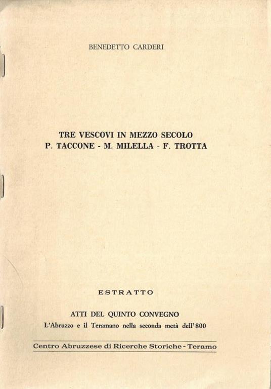 Tre vescovi in mezzo secolo. P. Taccone - M. Lilella - F. Trotta - Benedetto Carderi - copertina