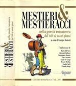 Mestieri & Mestieracci: nella poesia romanesca dal '600 ai nostri giorni
