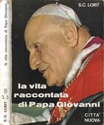 La vita raccontata di Papa Giovanni