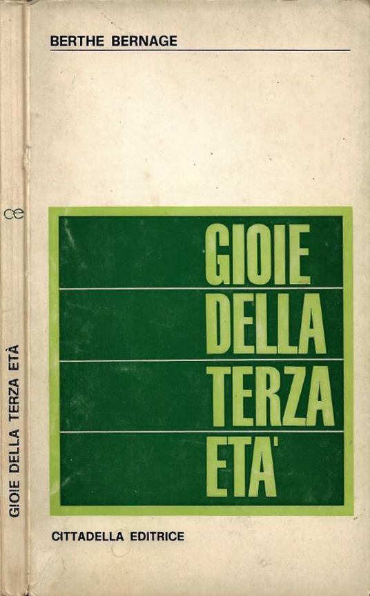 Gioie della terza età - Berthe Bernage - copertina