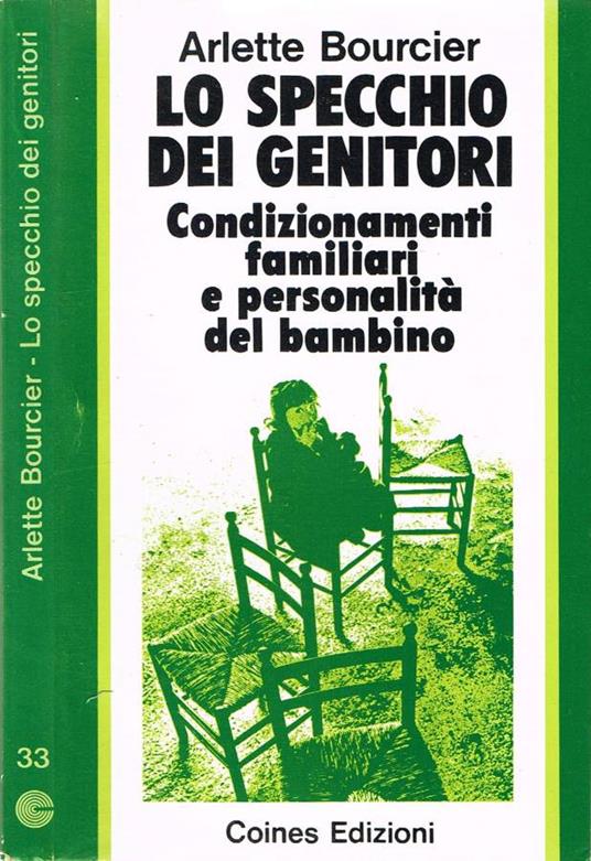 Lo specchio dei genitori - Arlette Bourcier - copertina