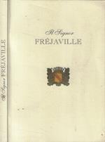 Il Signor Fréjaville