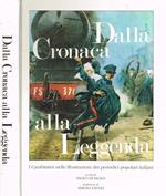 Dalla cronaca alla leggenda