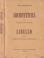 Architettura con fregio polemico e Libello contro l'architettura organica