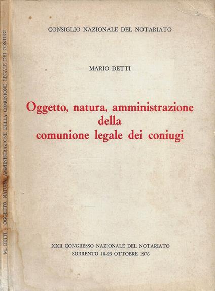 Oggetto, natura, amministrazione della comunione legale dei coniugi - copertina