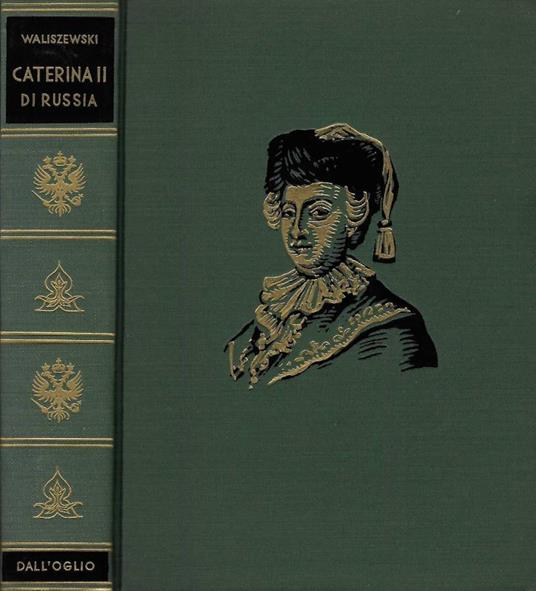 Caterina II di Russia - Casimiro Waliszewski - copertina