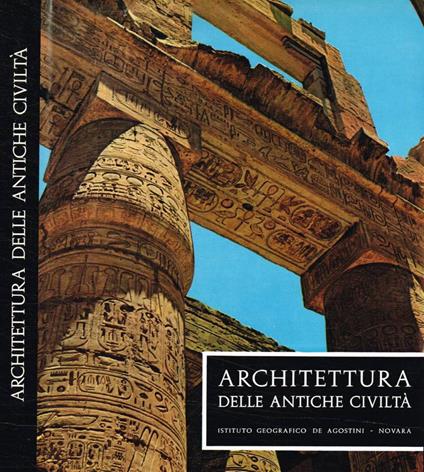Architettura delle antiche civiltà - Bodo Cichy - copertina