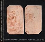 Disegni Toscani e Umbri del primo Rinascimento