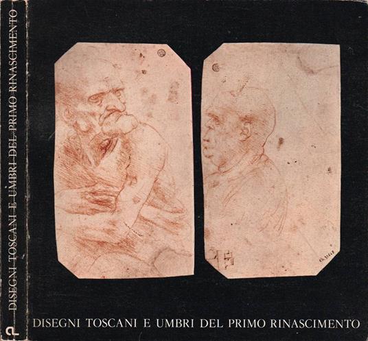 Disegni Toscani e Umbri del primo Rinascimento - copertina
