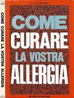 Come curare la vostra allergia