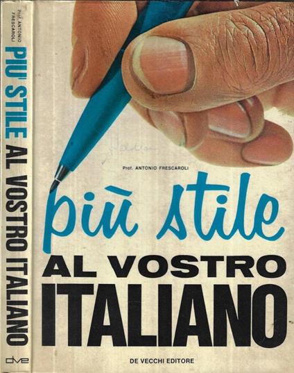 Più stile al vostro italiano - Antonio Frescaroli - copertina