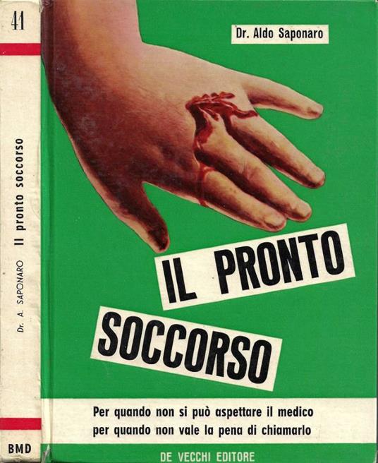Il pronto soccorso - Aldo Saponaro - copertina