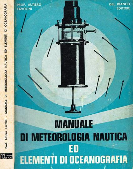 Manuale di meteorologia nautica ed elementi di oceanografia - copertina