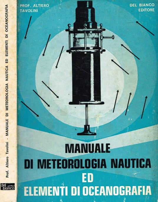 Manuale di meteorologia nautica ed elementi di oceanografia - copertina