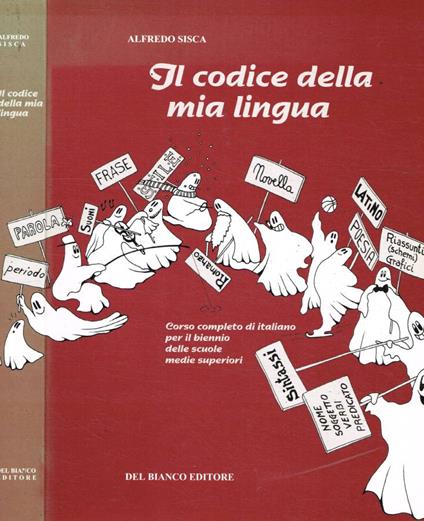 Il codice della mia lingua - Alfredo Sisca - copertina