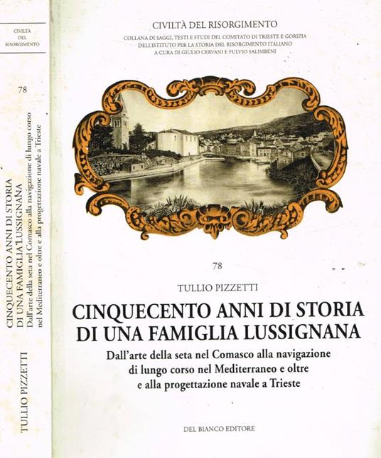 Cinquecento anni di storia di una famiglia lussignana - copertina
