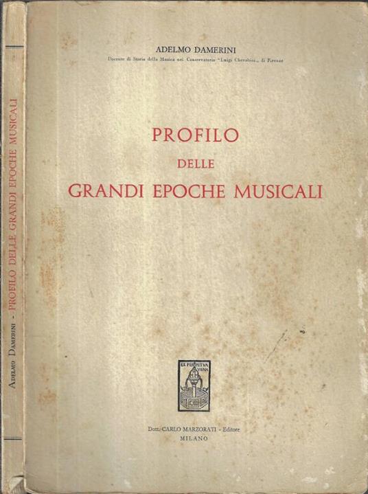 Profilo delle grandi epoche musicali - Adelmo Damerini - copertina